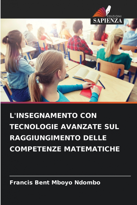 L?INSEGNAMENTO CON TECNOLOGIE AVANZATE SUL RAGGIUNGIMENTO DE