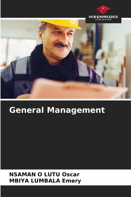 GENERAL MANAGEMENT