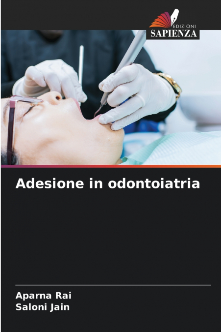 ADHASION IN DER ZAHNMEDIZIN
