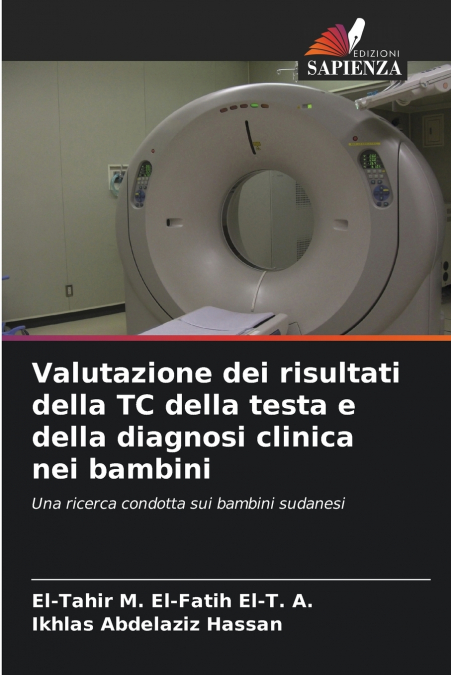 VALUTAZIONE DEI RISULTATI DELLA TC DELLA TESTA E DELLA DIAGN
