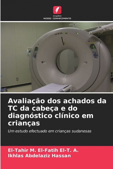 AVALIA�AO DOS ACHADOS DA TC DA CABE�A E DO DIAGNOSTICO CLINI