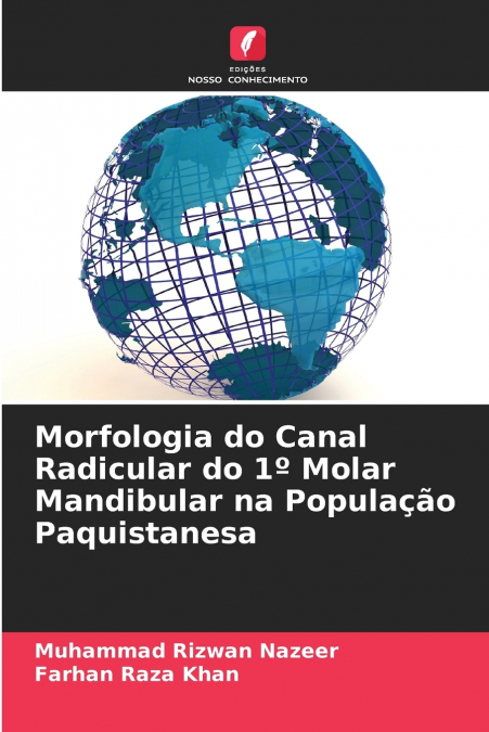 WURZELKANALMORPHOLOGIE DES 1. MOLAREN DES UNTERKIEFERS IN EI