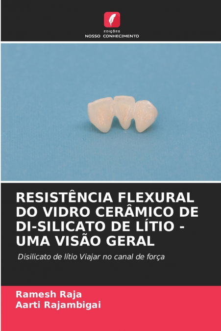 RESIST�NCIA FLEXURAL DO VIDRO CER�MICO DE DI-SILICATO DE LIT