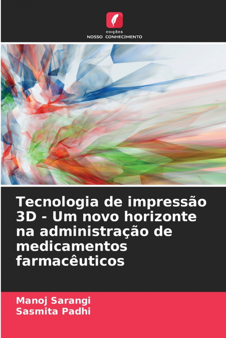 TECNOLOGIA DE IMPRESSAO 3D - UM NOVO HORIZONTE NA ADMINISTRA