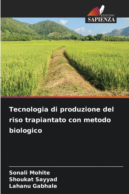 TECNOLOGIA DI PRODUZIONE DEL RISO TRAPIANTATO CON METODO BIO