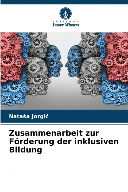 ZUSAMMENARBEIT ZUR FORDERUNG DER INKLUSIVEN BILDUNG