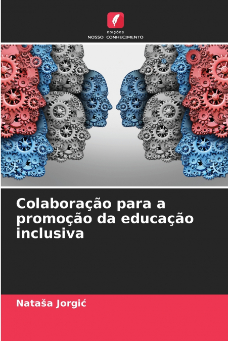 COLABORA�AO PARA A PROMO�AO DA EDUCA�AO INCLUSIVA