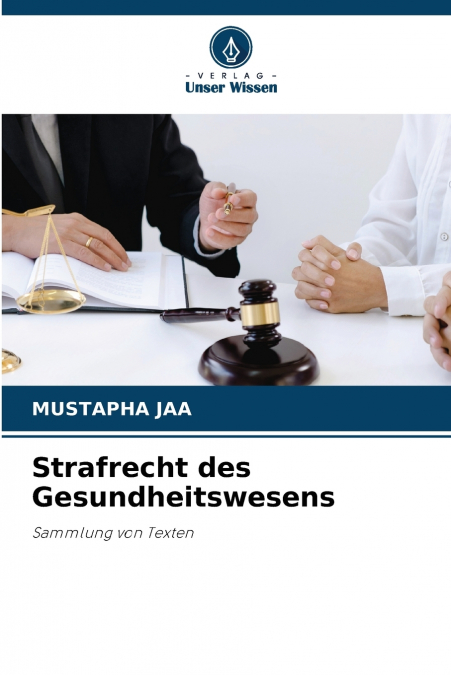 STRAFRECHT DES GESUNDHEITSWESENS