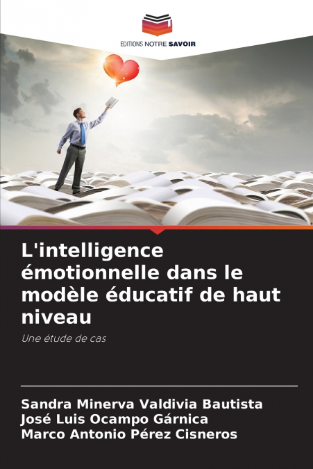 EMOTIONAL INTELLIGENCE IN THE HIGHER LEVEL EDUCATIONAL MODEL