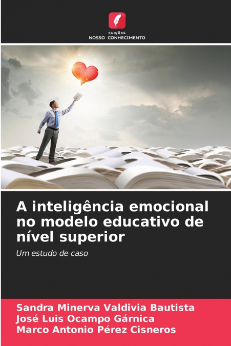 A INTELIGENCIA EMOCIONAL NO MODELO EDUCATIVO DE NIVEL SUPERI