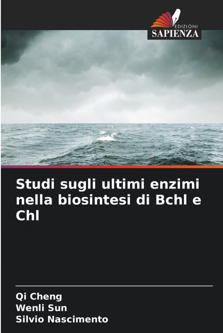 ESTUDOS SOBRE AS ULTIMAS ENZIMAS NA BIOSSINTESE DE BCHL E CH