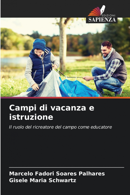 COLONIES DE VACANCES ET EDUCATION