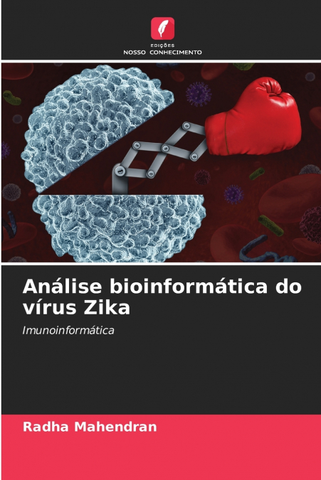 ANALISE BIOINFORMATICA DO VIRUS ZIKA