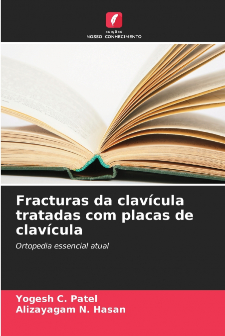 FRACTURES DE LA CLAVICULE TRAITEES PAR MISE EN PLACE D?UNE P