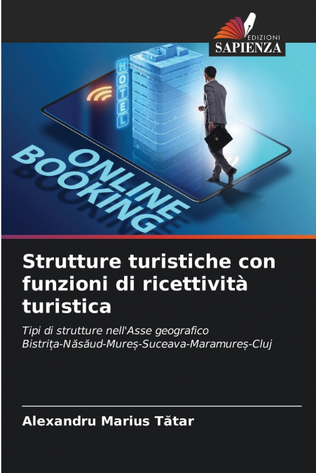 STRUTTURE TURISTICHE CON FUNZIONI DI RICETTIVITA TURISTICA