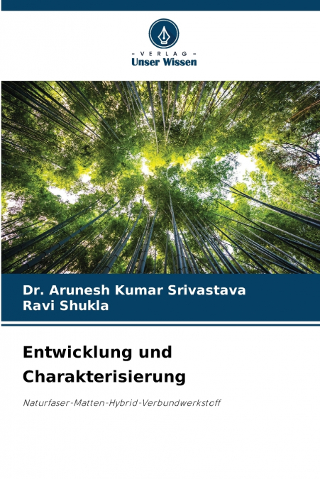 ENTWICKLUNG UND CHARAKTERISIERUNG
