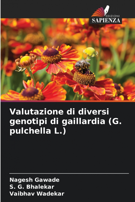 VALUTAZIONE DI DIVERSI GENOTIPI DI GAILLARDIA (G. PULCHELLA