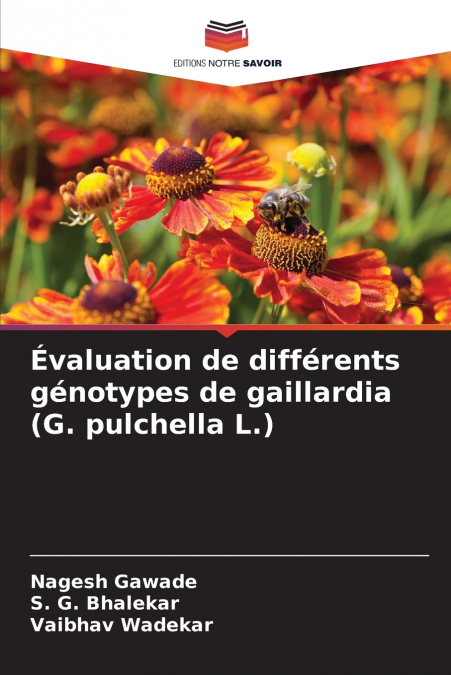 EVALUATION DE DIFFERENTS GENOTYPES DE GAILLARDIA (G. PULCHEL