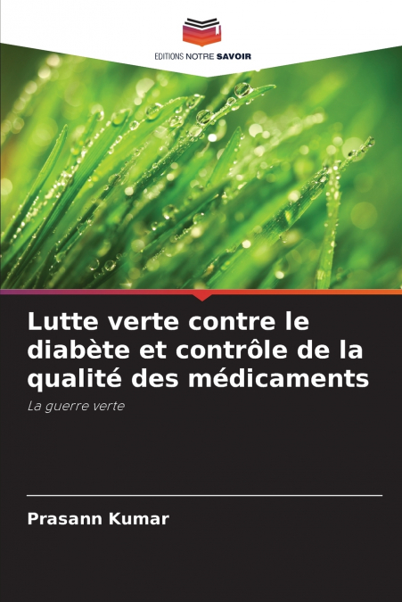 LUTTE VERTE CONTRE LE DIABETE ET CONTROLE DE LA QUALITE DES