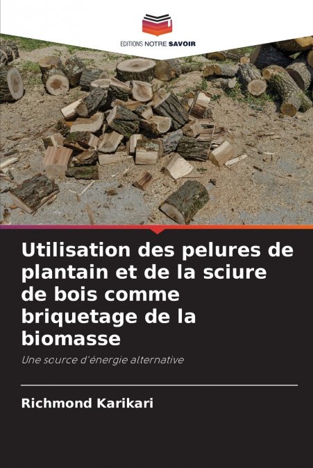 UTILISATION DES PELURES DE PLANTAIN ET DE LA SCIURE DE BOIS