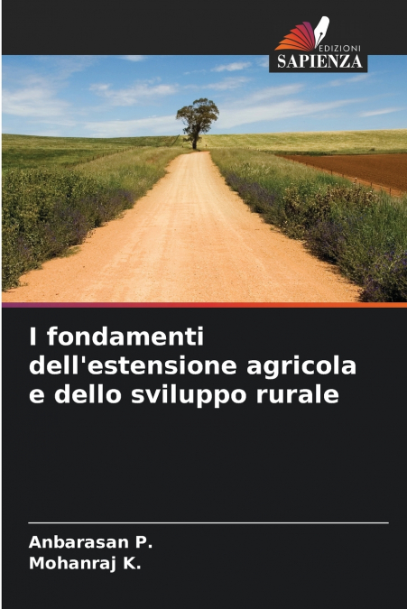 I FONDAMENTI DELL?ESTENSIONE AGRICOLA E DELLO SVILUPPO RURAL