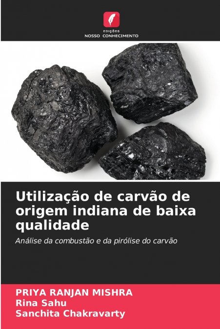 UTILIZAAO DE CARVAO DE ORIGEM INDIANA DE BAIXA QUALIDADE