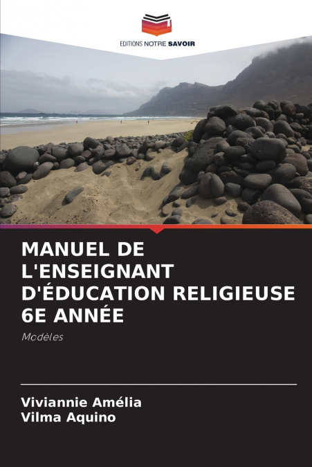 MANUEL DE L?ENSEIGNANT D?EDUCATION RELIGIEUSE 6E ANNEE
