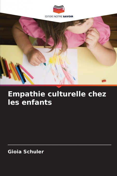 EMPATHIE CULTURELLE CHEZ LES ENFANTS