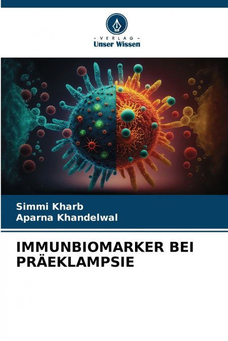 IMMUNBIOMARKER BEI PR?EKLAMPSIE
