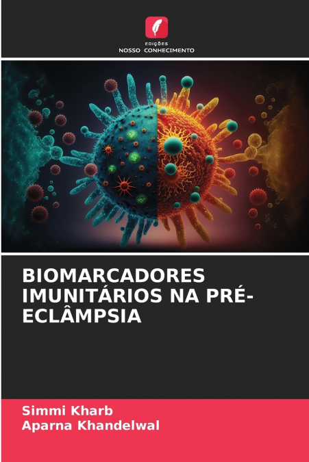 BIOMARCADORES IMUNITARIOS NA PRE-ECLMPSIA