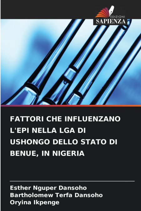 FATTORI CHE INFLUENZANO L?EPI NELLA LGA DI USHONGO DELLO STA