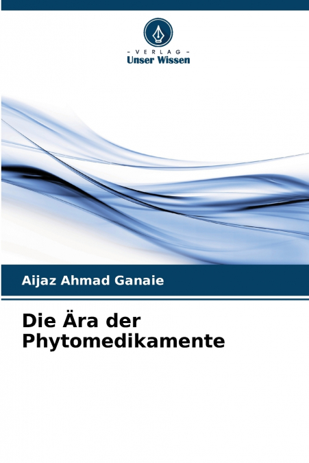DIE ?RA DER PHYTOMEDIKAMENTE