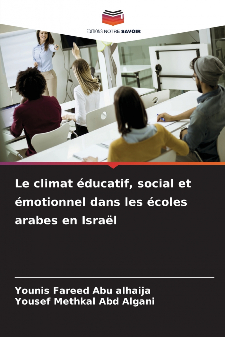 LE CLIMAT EDUCATIF, SOCIAL ET EMOTIONNEL DANS LES ECOLES ARA