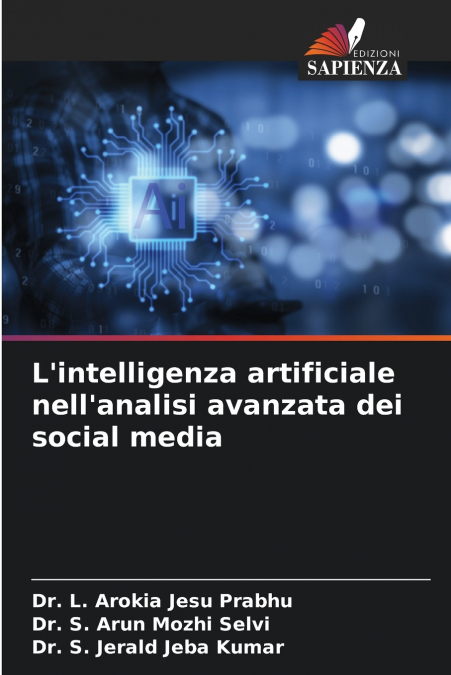 L?INTELLIGENZA ARTIFICIALE NELL?ANALISI AVANZATA DEI SOCIAL
