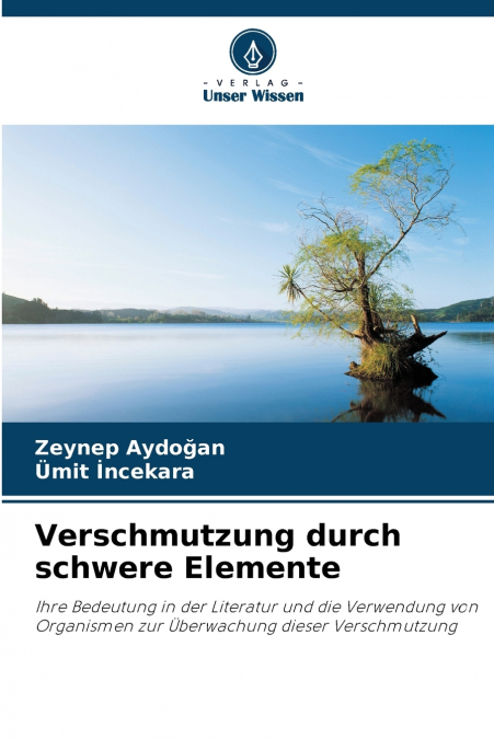 VERSCHMUTZUNG DURCH SCHWERE ELEMENTE