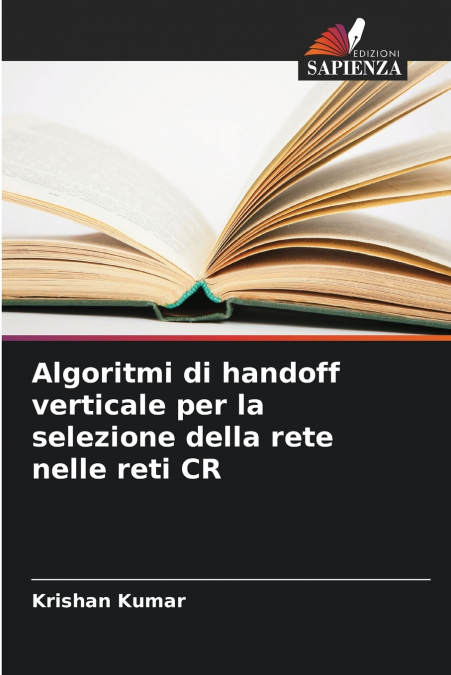 ALGORITMI DI HANDOFF VERTICALE PER LA SELEZIONE DELLA RETE N
