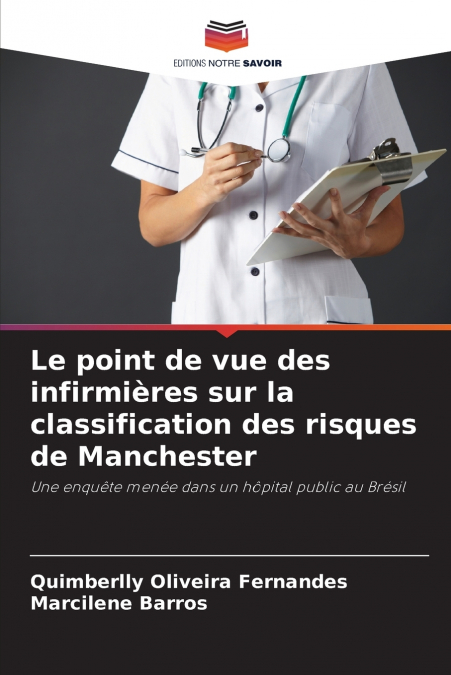 LE POINT DE VUE DES INFIRMIERES SUR LA CLASSIFICATION DES RI