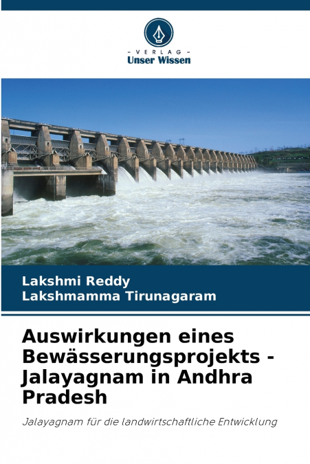 AUSWIRKUNGEN EINES BEWASSERUNGSPROJEKTS - JALAYAGNAM IN ANDH