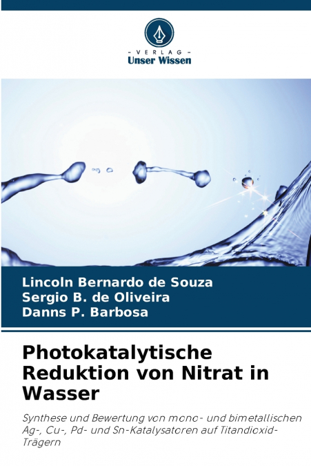 PHOTOKATALYTISCHE REDUKTION VON NITRAT IN WASSER
