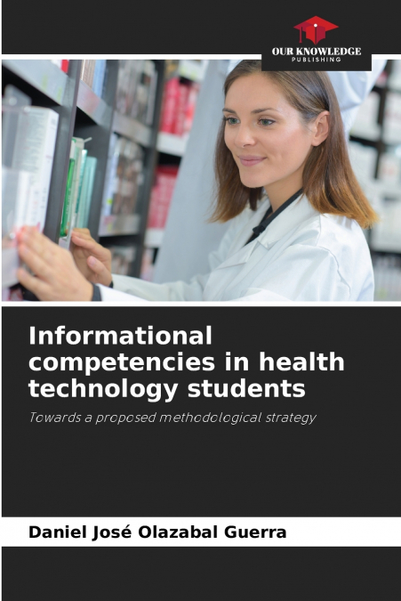 INFORMATIONAL COMPETENCIES IN HEALTH TECHNOLOGY STUDENTS