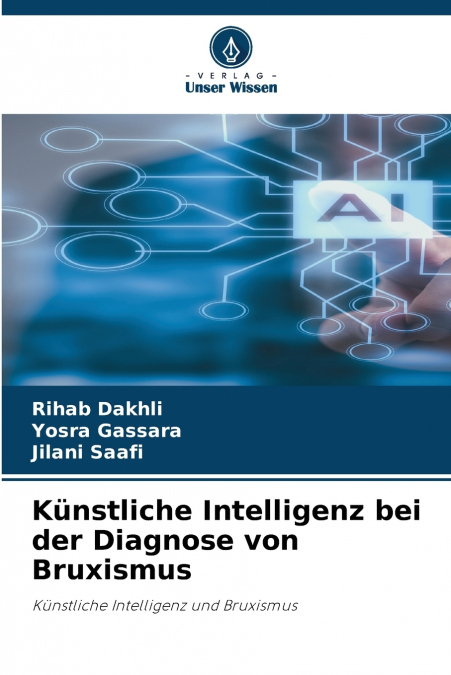 KUNSTLICHE INTELLIGENZ BEI DER DIAGNOSE VON BRUXISMUS