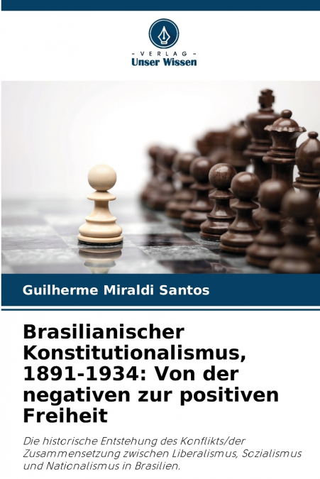 BRASILIANISCHER KONSTITUTIONALISMUS, 1891-1934