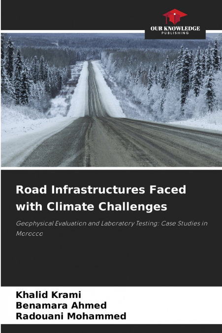 ROAD INFRASTRUCTURES FACED WITH CLIMATE CHALLENGES