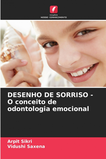 DESIGN DEL SORRISO - IL CONCETTO DI ODONTOIATRIA EMOZIONALE