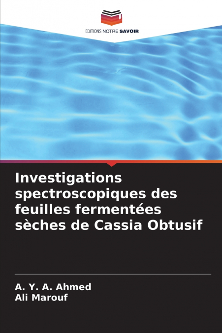 INVESTIGATIONS SPECTROSCOPIQUES DES FEUILLES FERMENTEES SECH