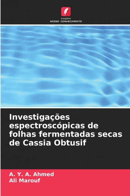 INVESTIGA�OES ESPECTROSCOPICAS DE FOLHAS FERMENTADAS SECAS D
