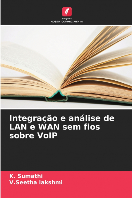 INTEGRAAO E ANALISE DE LAN E WAN SEM FIOS SOBRE VOIP