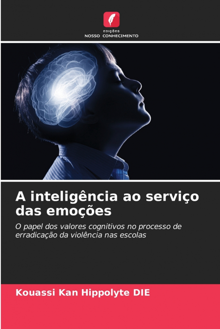 A INTELIGENCIA AO SERVIO DAS EMOOES