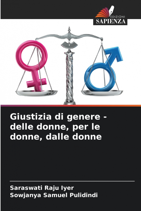GIUSTIZIA DI GENERE - DELLE DONNE, PER LE DONNE, DALLE DONNE