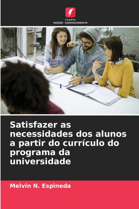SATISFAZER AS NECESSIDADES DOS ALUNOS A PARTIR DO CURRICULO